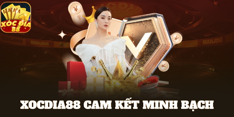 Tham gia chơi tại Xocdia88 cam kết an toàn, xanh chín